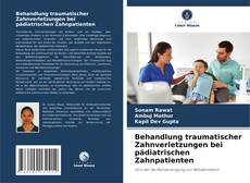 Portada del libro de Behandlung traumatischer Zahnverletzungen bei pädiatrischen Zahnpatienten