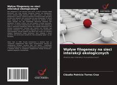 Buchcover von Wpływ filogenezy na sieci interakcji ekologicznych
