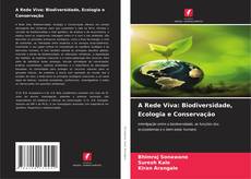 Borítókép a  A Rede Viva: Biodiversidade, Ecologia e Conservação - hoz