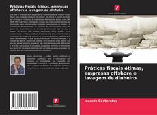 Bookcover of Práticas fiscais ótimas, empresas offshore e lavagem de dinheiro
