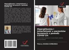 Hiperglikemia i śmiertelność u pacjentów leczonych z powodu COVID-19:的封面