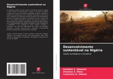Borítókép a  Desenvolvimento sustentável na Nigéria - hoz