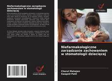 Borítókép a  Niefarmakologiczne zarządzanie zachowaniem w stomatologii dziecięcej - hoz