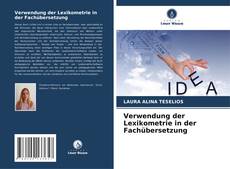 Copertina di Verwendung der Lexikometrie in der Fachübersetzung