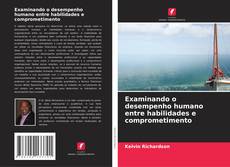 Copertina di Examinando o desempenho humano entre habilidades e comprometimento