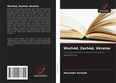 Couverture de Wschód, Zachód, Ukraina