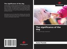 Обложка The significance of the dog