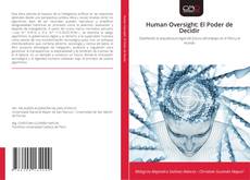 Bookcover of Human Oversight: El Poder de Decidir