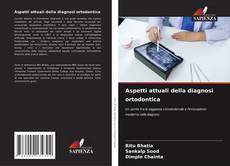 Couverture de Aspetti attuali della diagnosi ortodontica