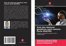 Copertina di Guia das doenças genéticas mais comuns Parte QUATRO