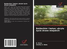 Copertina di Baldachim i beton: ukryte życie drzew miejskich