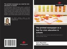 Copertina di The printed newspaper as a tool for civic education in schools