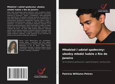 Copertina di Młodzież i udział społeczny: ubodzy młodzi ludzie z Rio de Janeiro
