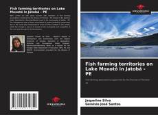 Fish farming territories on Lake Moxotó in Jatobá - PE kitap kapağı