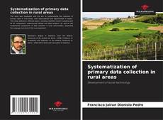 Обложка Systematization of primary data collection in rural areas