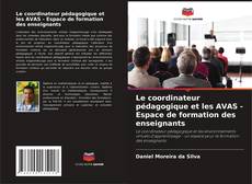 Copertina di Le coordinateur pédagogique et les AVAS - Espace de formation des enseignants