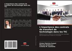 Copertina di L'importance des contrats de transfert de technologie dans les TIC