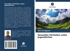 Sexuelles Verhalten unter Jugendlichen kitap kapağı