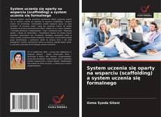 Buchcover von System uczenia się oparty na wsparciu (scaffolding) a system uczenia się formalnego