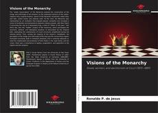 Visions of the Monarchy的封面