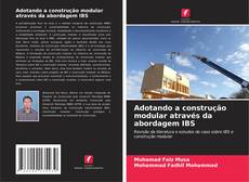 Copertina di Adotando a construção modular através da abordagem IBS