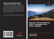 Wzrost i dywersyfikacja MSE: Przypadek Dire Dawa, Etiopia kitap kapağı