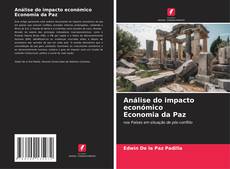 Capa do livro de Análise do impacto económico Economia da Paz 