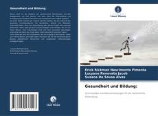Gesundheit und Bildung:的封面