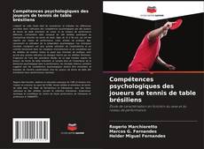 Couverture de Compétences psychologiques des joueurs de tennis de table brésiliens