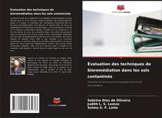 Couverture de Évaluation des techniques de bioremédiation dans les sols contaminés