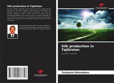 Portada del libro de Silk production in Tajikistan