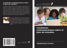 Copertina di Cuestiones contemporáneas sobre el plan de estudios