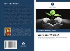 Buchcover von Ware oder Würde?