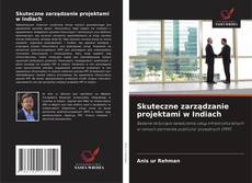 Copertina di Skuteczne zarządzanie projektami w Indiach