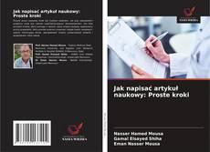 Jak napisać artykuł naukowy: Proste kroki kitap kapağı