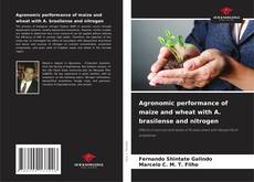 Agronomic performance of maize and wheat with A. brasilense and nitrogen kitap kapağı