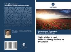 Copertina di Salicylsäure und Nährstoffregulation in Pflanzen