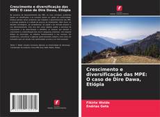 Crescimento e diversificação das MPE: O caso de Dire Dawa, Etiópia的封面