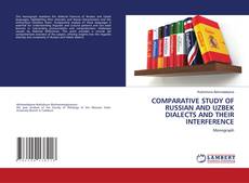 Capa do livro de COMPARATIVE STUDY OF RUSSIAN AND UZBEK DIALECTS AND THEIR INTERFERENCE 