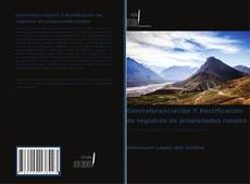 Copertina di Georreferenciación X Rectificación de registros de propiedades rurales