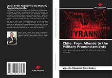 Portada del libro de Chile: From Allende to the Military Pronunciamiento