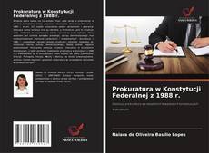 Prokuratura w Konstytucji Federalnej z 1988 r. kitap kapağı