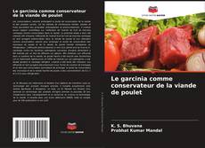 Capa do livro de Le garcinia comme conservateur de la viande de poulet 