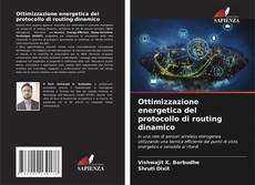 Bookcover of Ottimizzazione energetica del protocollo di routing dinamico