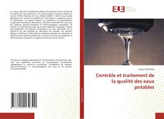 Couverture de Contrôle et traitement de la qualité des eaux potables
