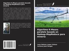 Buchcover von Algoritmo K-Means paralelo basado en Hadoop-MapReduce para minería