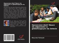 Copertina di Opuszczasz dom? Naucz się odporności w globalizującym się świecie