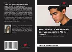 Youth and Social Participation: poor young people in Rio de Janeiro kitap kapağı