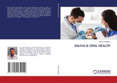 Bookcover of SALIVA & ORAL HEALTH