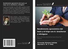 Couverture de Rendimiento agronómico del maíz y el trigo con A. brasilense y nitrógeno